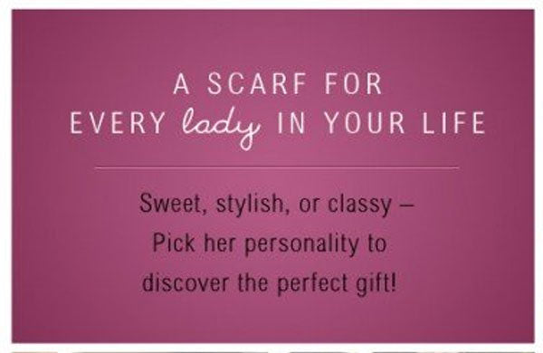 A Scarf For Every Lady in Your Life