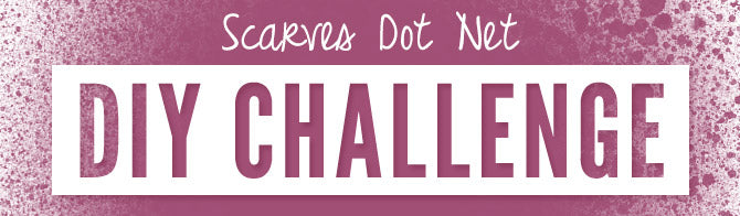 DIY Scarf Challenge